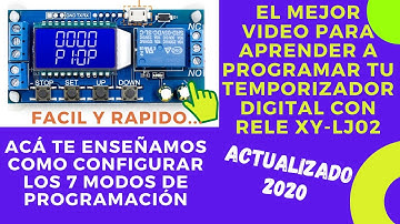 Temporizador programable | Temporizador XY-LJ02 | Cómo Configurar relé temporizado XY-LJ02