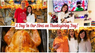 A DAY IN OUR LIVES DURING THANKSGIVING! VLOG 2019