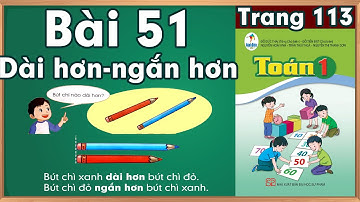 Học toán lớp 1|Toán lớp 1 sách cánh diều bài 51 |Dài hơn ngắn hơn
