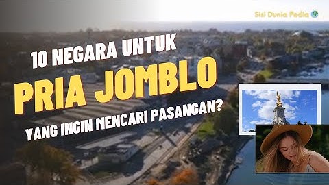 SURGA PARA LELAKI JOMBLO! Inilah 10 Negara Paling Krisis Pria di Dunia