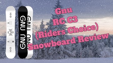 The 2024 Gnu (Riders Choice) RC C3 Snowboard Review