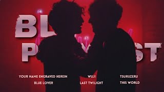✿♡ LOVE THAT BURN'S, YET STAY'S | { BL/BROMANCE OST PLAYLIST } ♡✿⁠