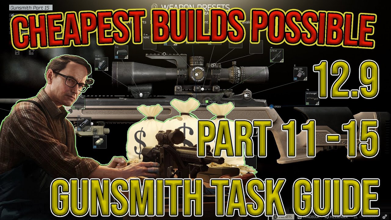 Gunsmith - Part 14 - The Official Escape from Tarkov Wiki