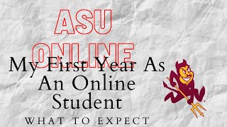 My First Year at Arizona State University Online