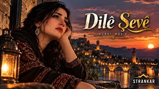 Strankar - Dilê Şevê Kurdish 2026