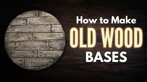 Basing Miniatures - Old Wood Bases