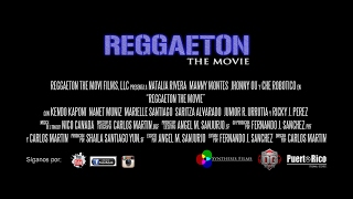 Reggaeton The Movie HD (English Subtitles)