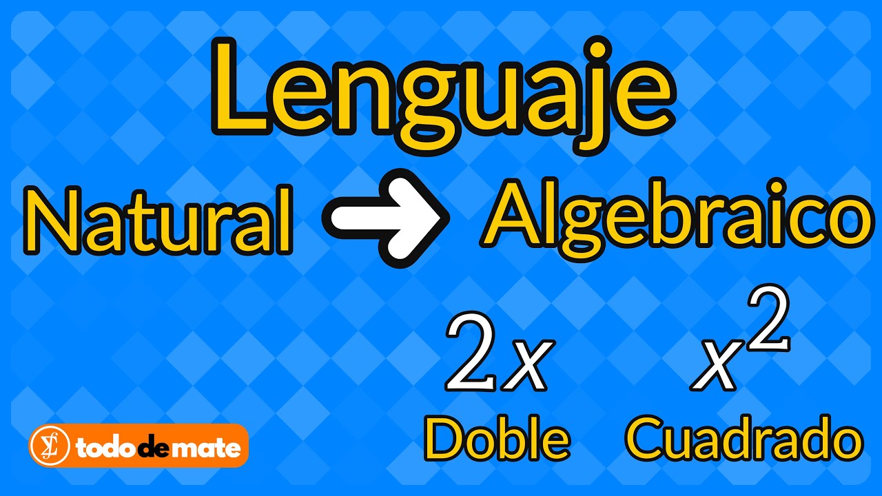 😲 💥 Traducción del lenguaje natural al algebraico | ¿Cómo traducir a