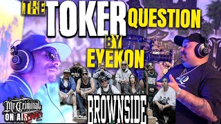 Mr. Criminal On Air Live! Eyekon asks Criminal the Brownside and Toker Question.