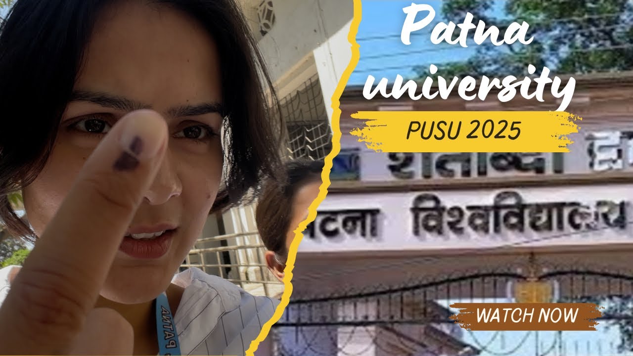 What happened at PUSU ELECTION @ Patna University | 2025