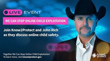 STOP Online Child Exploitation with Know2Protect and John Rich (Better Version)