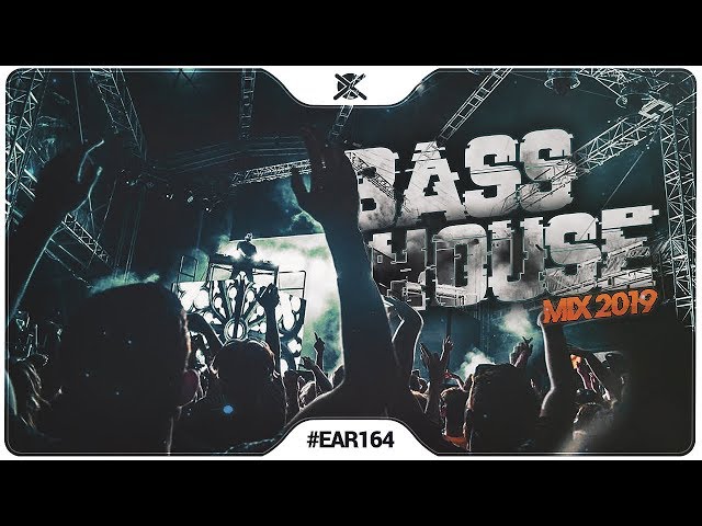 Sick Bass House Mix 2019 💣 | Best of Bass Music | EAR #164 class=