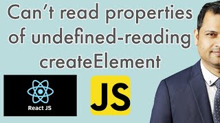 can not read properties of undefined - reading createElement error in react