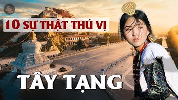 "SỐC" VỚI 10 SỰ THẬT KỲ LẠ VỀ TÂY TẠNG | Một Vợ được lấy nhiều Chồng - Rùng mình với Thiên Táng