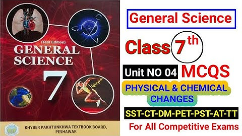 Class 7th General Science | KPK New Course General Science 7th Class 2022| Science MCQs|Unit No 04