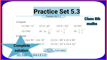Practice Set 5.3 Class 8th maths | Complete Solution of practice set 5.3 | Expansion formulae