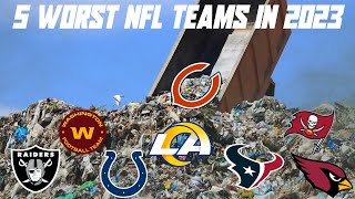 Predicting the 5 Worst NFL Teams This Season (2023)