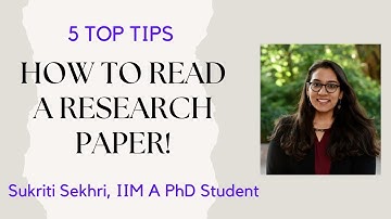 5 Tips to Efficiently Read a Research Paper | Step-by-Step | IIM Ahmedabad PhD Student