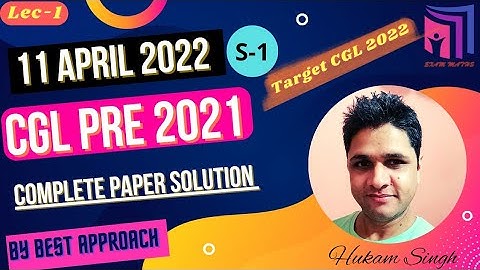 CGL TIER 1 2021 MATHS SOLUTION 11 APR 2022 SHIFT 1 | CGL PRE 2021 PAPER SOLUTION