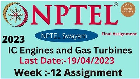 NPTEL// IC Engines and Gas Turbines //Week-12 // Assignment Week-12 //@educationwallah7735