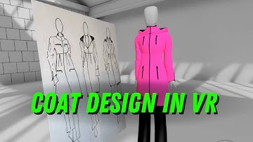 Designing a Coat from Fashion Sketch in VR