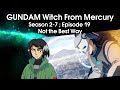 Gundam witch from mercury episode 19 review