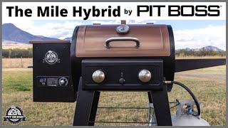 THE MILE HYBRID by PITBOSS GRILLS! | First Ever Pellet and Propane Grill! | Initial Burn In