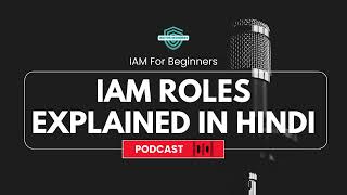 IAM Job Roles Explained in Hindi | Analyst vs Engineer vs Architect (Beginner Guide)