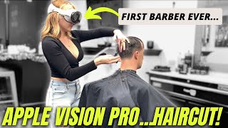 Apple Vision Pro HAIRCUT | Female Barber