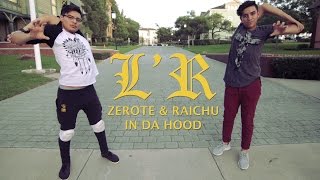 L'R Zerote & Raichu In Da Hood by BLACK MASK