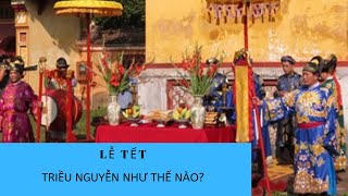 Vua quan triều Nguyễn ăn Tết như thế nào?