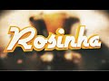 Rosinha - Fica Sempre no Coador - ( Official Video )