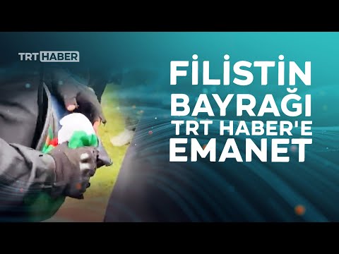 Filistin Bayrağı TRT Haber'e emanet