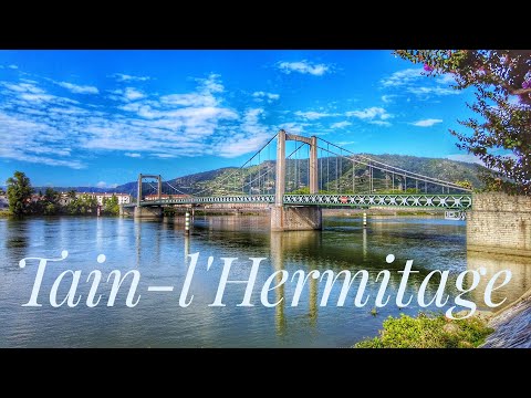 Tain-l'Hermitage | France | Beautiful Riverside Town | 4K #clemenceandedgar  @clemence_and_edgar