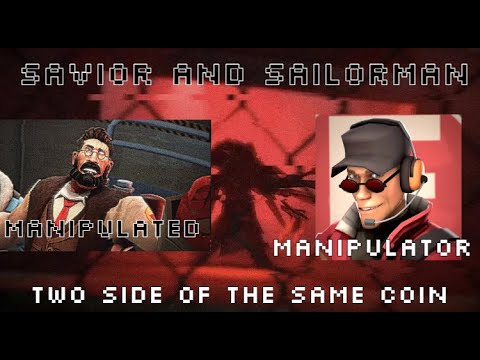 Savior and SailorMan - Two side of the same coin