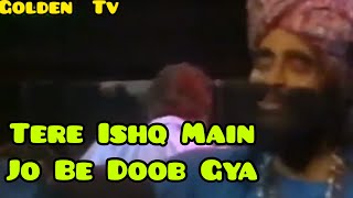 Video thumbnail of "Tere Ishq Main Jo Be | Mohammad Ali Shehki & Allan Faqeer"