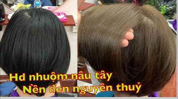 Hướng dẫn nhuộm nâu tây trên nền tóc đen nguyên thủy