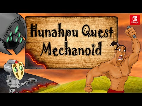 Hunahpu Quest. Mechanoid - Launch Trailer - Nintendo Switch