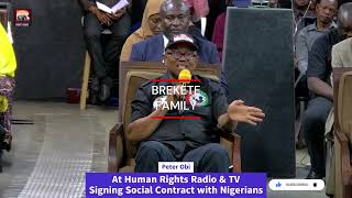 PETER OBI AT HUMAN RIGHTS RADIO AND TELEVISION, SIGNING SOCIAL CONTRACT WITH NIGERIANS. PART 1