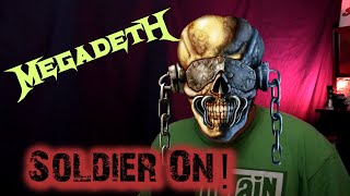 Megadeth - Soldier On | Reaction| Did They Go 3 for 3?