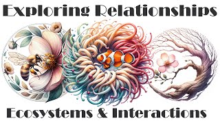 Ecosystems and Interactions - Exploring Relationships - Science NGSS- 4th Grade