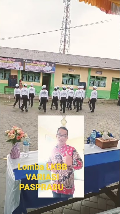 Lomba LKBB VARIASI PASPRABU...