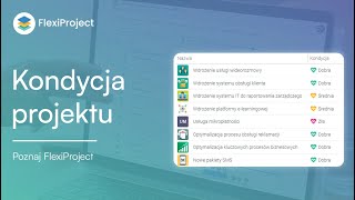 Jak konfigurować i dodawać kondycję projektu w programie FlexiProject