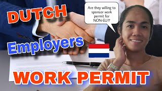 NETHERLANDS  EMPLOYERS WORK PERMIT SPONSORSHIP and APPLICATION | Do they hire NON-EU applicants?