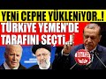 yeni cephe yükleniyor..Türkiye Yemende Tarafını Seçti..?