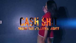 CASH SHIT x MEGAN THEE STALLION FEAT DA BABY CHOREOGRAPHY  | SESSION CI