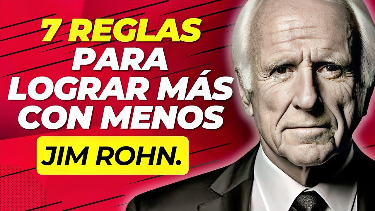 ¡Las 7 Reglas de Productividad que Cambiarán Tu Vida! Jim Rohn - YouTube