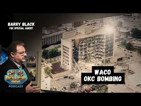 FBI Agent Barry Black: Waco Sniper, OKC Bombing, Ground Zero Responder