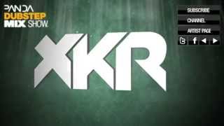 xKore - Dubstep Mix - Panda Mix Show