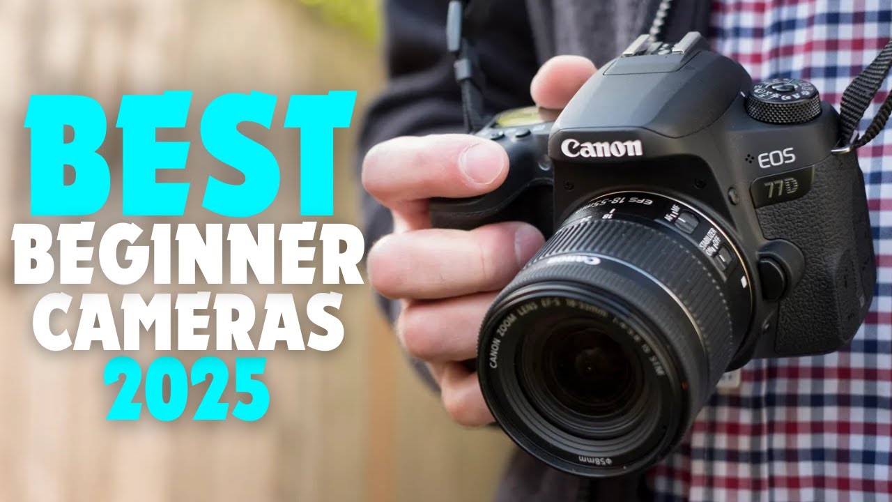 Top 5 Best Cameras for Beginners In 2025 - Perfect Picks for ...